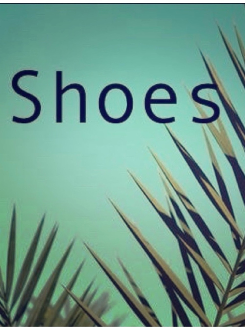 Shoes made for walkin’